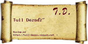 Tull Dezső névjegykártya